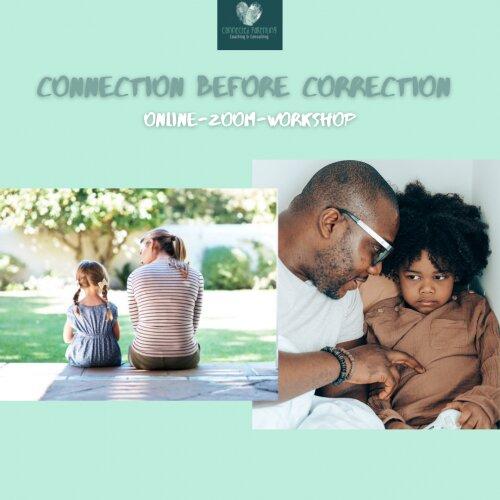 Connection before Correction Online Workshops for Parents