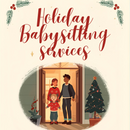 December Babysitting Services