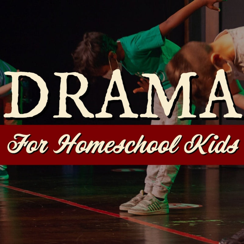 Drama, Improv and Musical Workshops for Homeschoolers